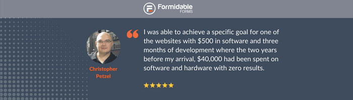 Formidable Forms Customer Testimonial