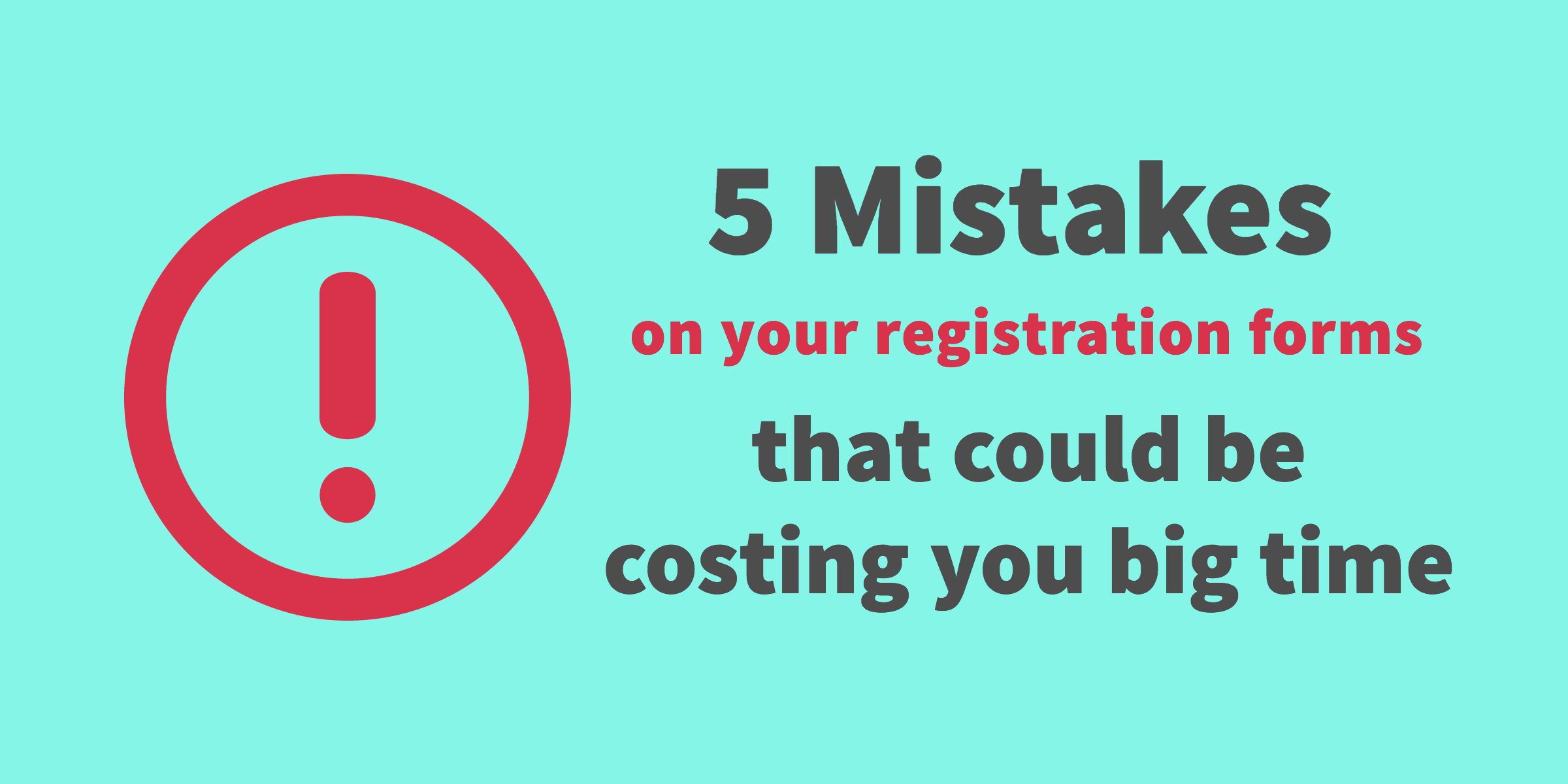 5 Costly Mistakes to Avoid in Your WordPress Registration Form