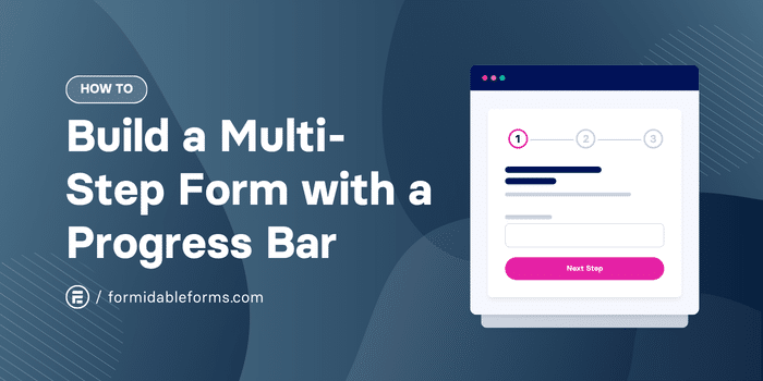 How to Build a Multi-Step Form with a Progress Bar