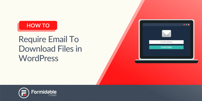 How to Require Email to Download Files