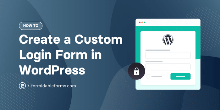 How to Create a Custom Login Form in WordPress