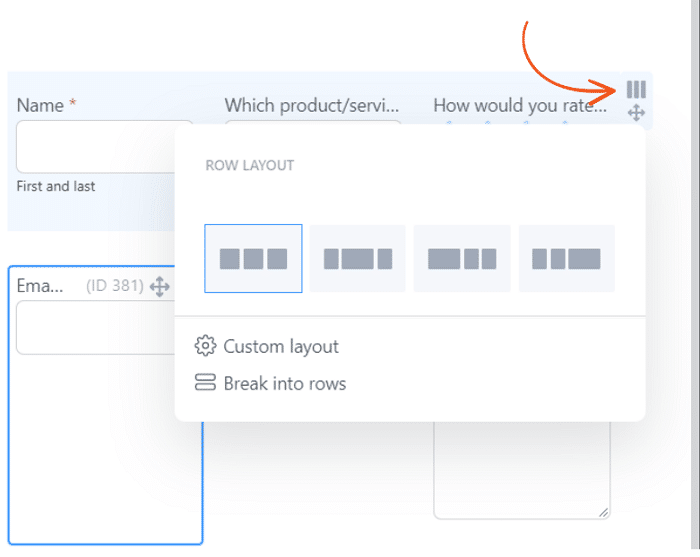 A few row options which you can use after you place fields side by side.