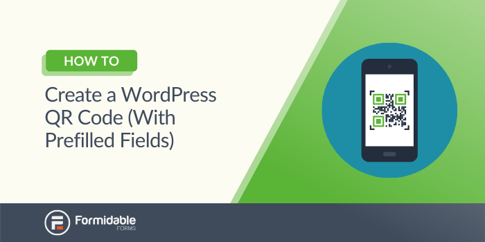 How to Create a WordPress QR Code (With Prefilled Fields)