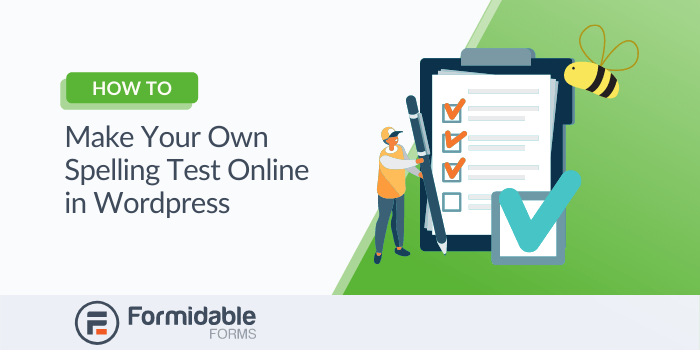 How to Make Your Own Spelling Test Online In WordPress
