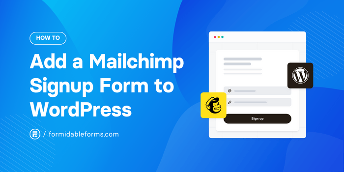 How To Add Mailchimp Signup Form to WordPress