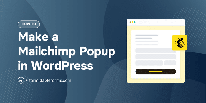 How to Make a Mailchimp Popup in WordPress