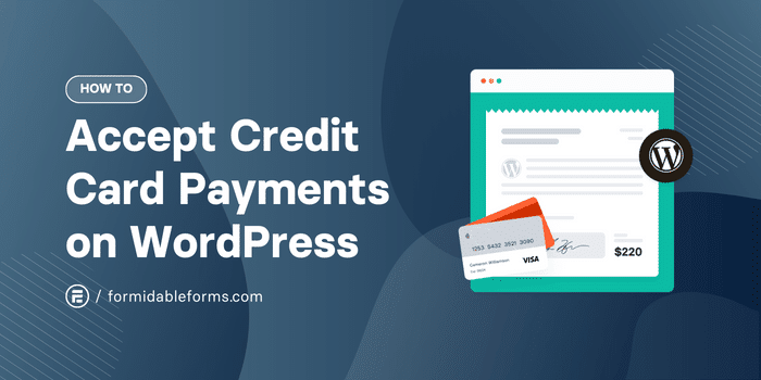 How to accept credit card payments in WordPress