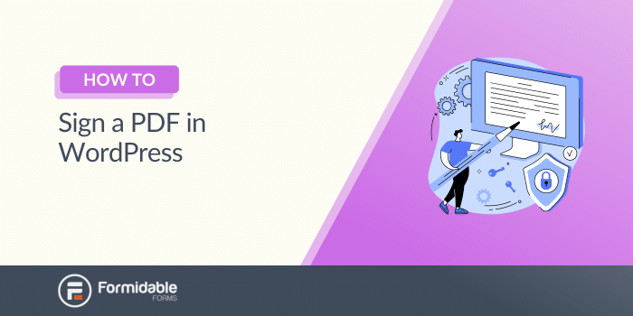 How to sign a PDF in WordPress with a PDF signature plugin
