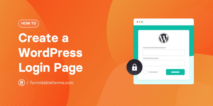 How To Create a WordPress Custom Login Page