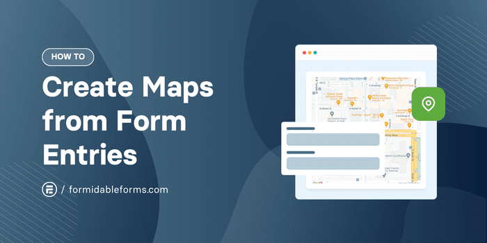 How To Create Maps from Form Entries in WordPress