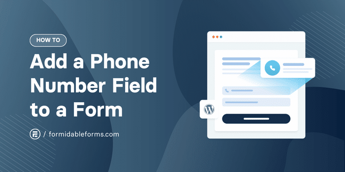 How To Add a WordPress Contact Form Phone Number Field