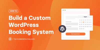 How to Build a Custom WordPress Booking System