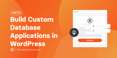 How to Build Custom Database Application to WordPress