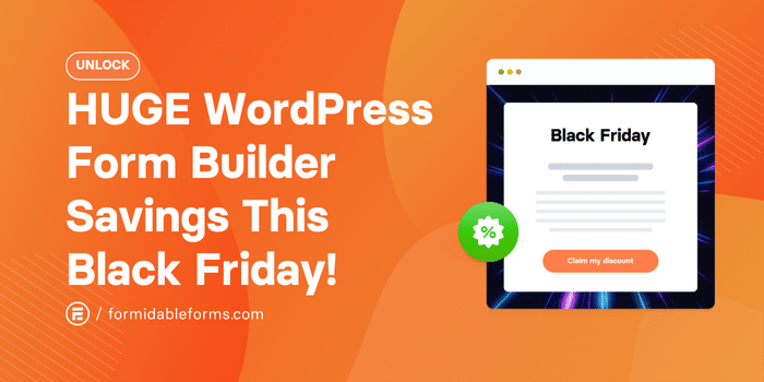 Unlock Huge WordPress Form Builder Savings this Black Friday