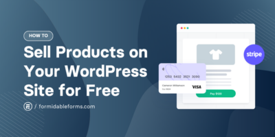 How to Sell Products on Your WordPress Site for Free